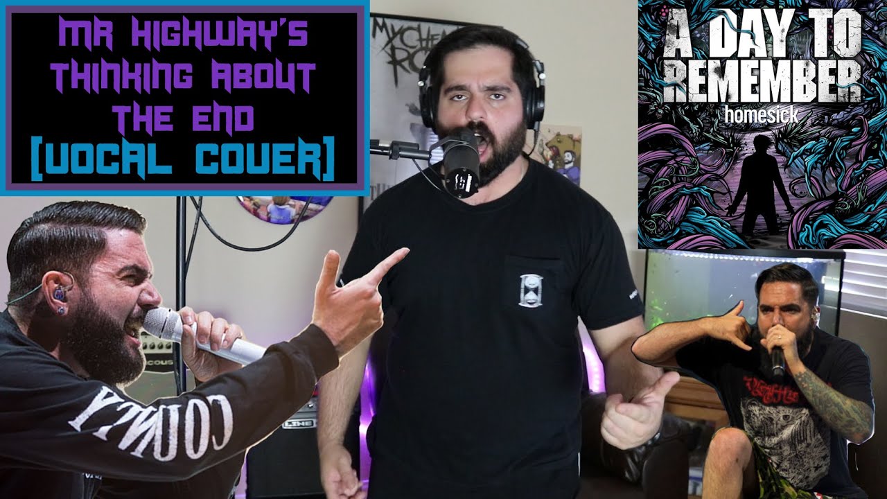 A Day To Remember - Mr. Highway's Thinking About The End [Vocal Cover by Tempered Lion]