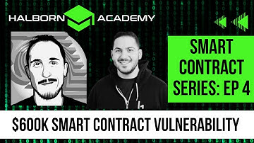 Smart Contract Series: Decoding a $600k Smart Contract Vulnerability