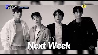 2AM(투에이엠) 엠카운트다운 next week 20211104