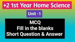 Plus 2 Home Science | Unit - I | MCQ | Fill in the Blanks | Short Question Answer | EdnTech screenshot 4