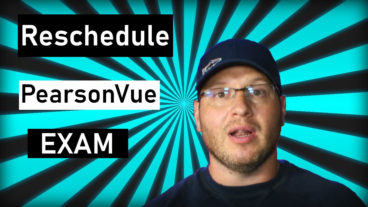 Pearson Vue Online Proctored Exam - How To Reschedule (Oct 2020)