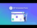 Wp scheduled posts pro an automatic way to visually schedule content in wordpress