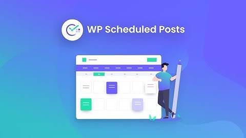 WP Scheduled Posts Pro: An automatic way to visually schedule content in WordPress
