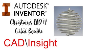 Autodesk Inventor - CADMAS IV- Coiled Bauble Tutorial
