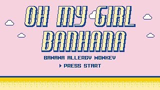 BANANA ALLERGY MONKEY, Oh My Girl Banhana - 8 bits
