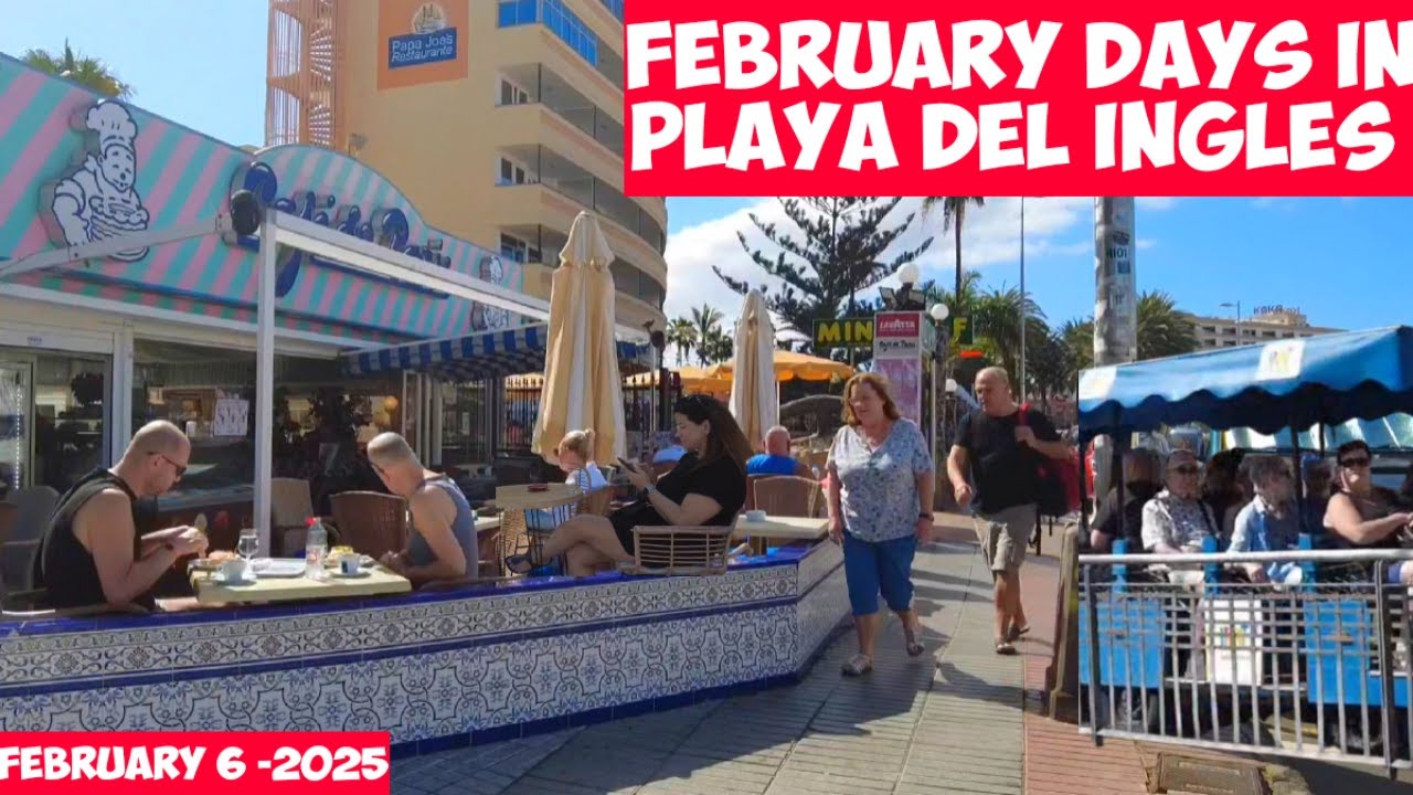 Gran Canaria🌴FEBRUARY DAYS IN PLAYA DEL INGLES- FEBRUARY 2025 - YouTube