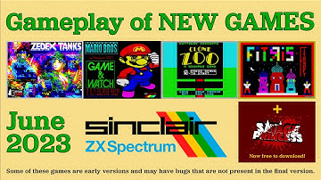 Gameplay of New ZX Spectrum games, June 2023