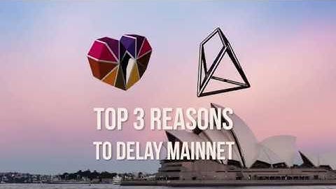 Top 3 Reasons to Delay the EOS MainNet Launch - GenerEOS