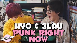HYO & 3LAU - PUNK RIGHT NOW ★ MV REACTION