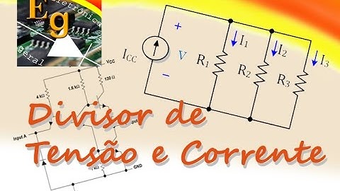 Circuitos Elétricos #8 - Divisor de tensão e corrente