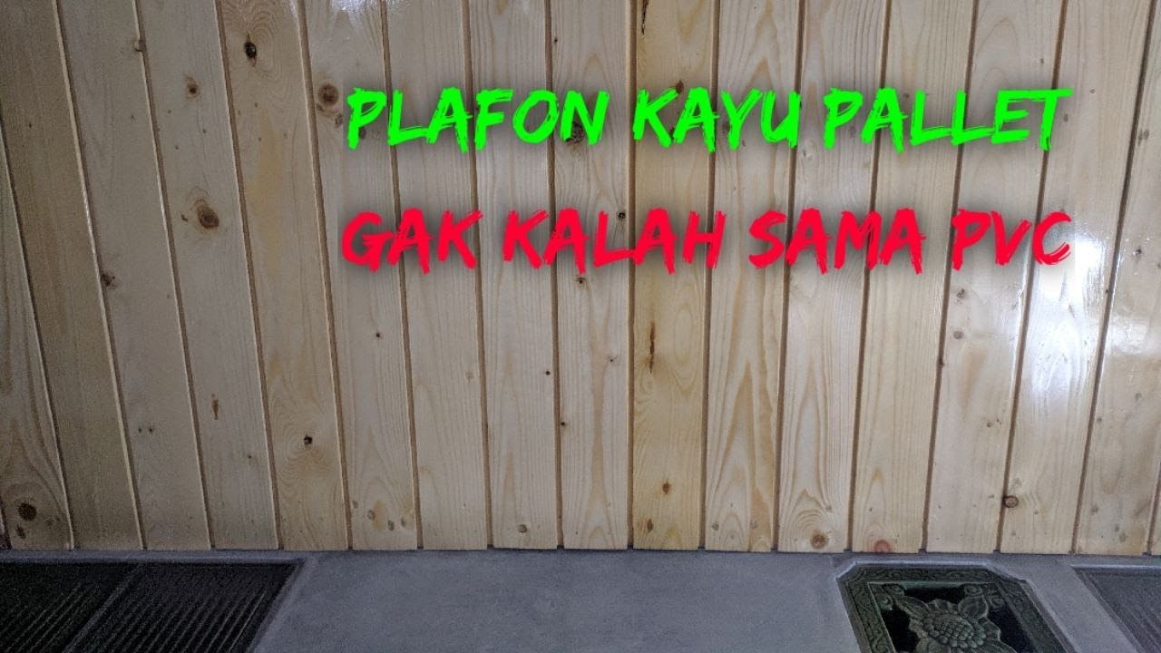  plafon kayu palet  YouTube