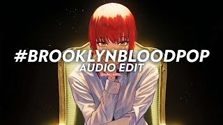 brooklynbloodpop - syko || edit audio