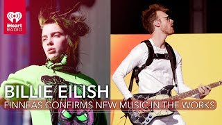 Billie Eilish's Brother FINNEAS Confirms She's Working On New Music | Fast Facts