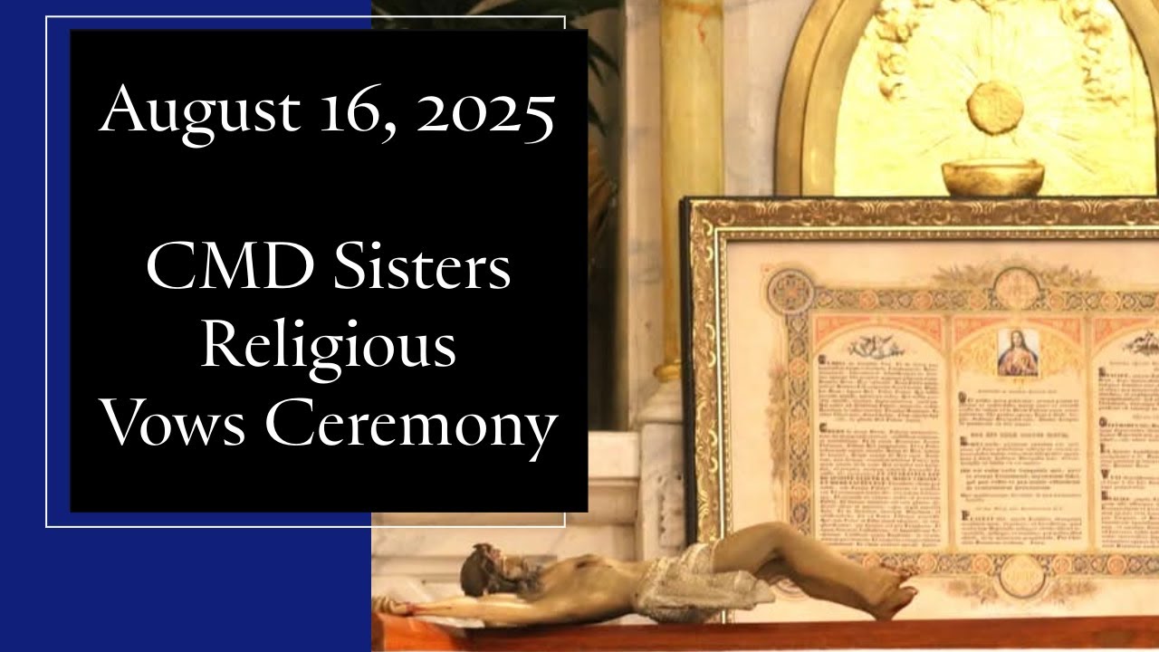 CMD Sisters Vows Ceremony & Reception of Postulants