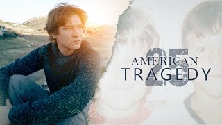 American Tragedy 25_OFFICIAL TRAILER