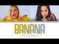 Anitta Becky G Banana Legendado Tradução PT BR Color Coded Lyrics Collab W Sunghee