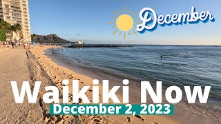 WAIKIKI NOW | December 2, 2023 | ☀️ the sun is BACK... sunset walk! | LOCAL UPDATES | OAHU