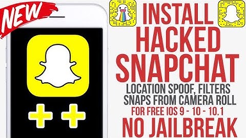 Get Snapchat ++ HACKS 2020 FREE (NEW WORKING!!!) - NO JAILBREAK / NO PC iOS 10/9 iPhone, iPad, iPod