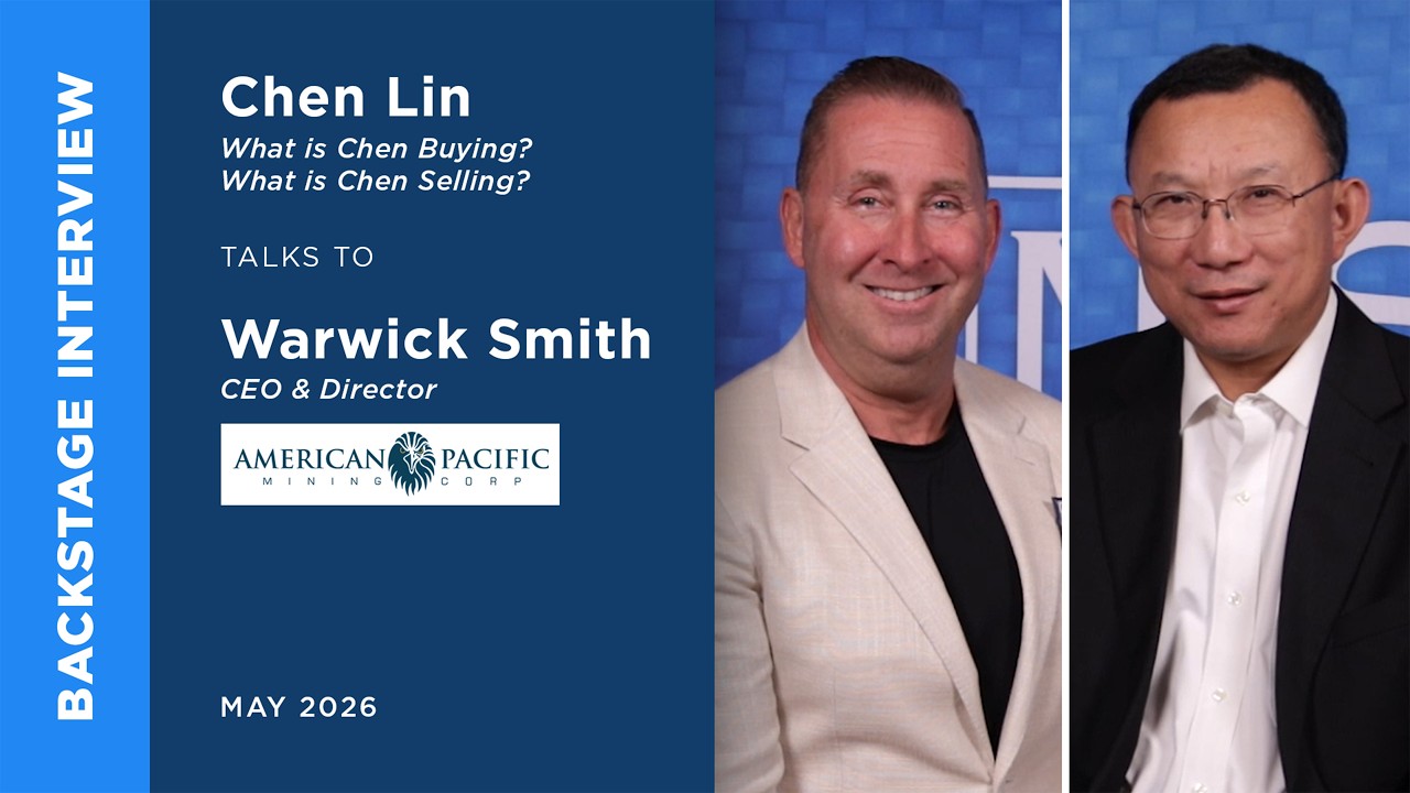 Warwick Smith & Chen Lin discuss American Pacific Mining at the May Metals Investor Forum