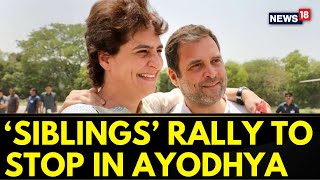 LS Polls 2024 | 'Gandhi Siblings’ Likely To Stop In Ayodhya Before Amethi, Raebareli Visits | News18