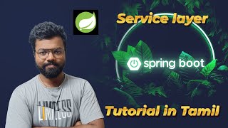 Full Stack  in #tamil  😮😮 Lesson 0.8 Service Layer. வாங்க, Spring Boot-ஐ புரிஞ்சிக்கலாம்! 🤫🤫🤫