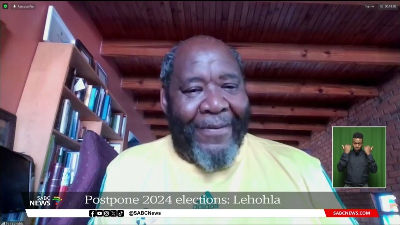2024 Elections 'SA needs a reset, via postponement of next year's