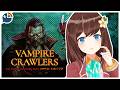 (Vampire Crawlers) i simply must know what's happenin' here【NIJISANJI | Hana Macchia】