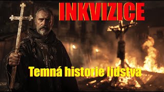 Inkvizice. Temná A Brutální Historie Církevních Praktik V Evropě...