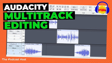 Multitrack Editing in Audacity: An Introduction For Podcasters