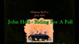 John Holt - Riding For A Fall