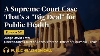561 - A Supreme Court Case Thats a Big Deal for Public Health
Our guest is Judge David Tatel, who recently took senior status on the U.S. court of appeals for the DC circuit after joining the court in 1994. He was appointed to fill the seat created by the appointment of Justice Ruth Bader Ginsburg to the Supreme Court. Judge Tatel speaks with Dr. Sharfstein about West Virginia v. EPA, in which the Supreme Court announced a major new doctrine for judging actions by health agencies to protect the public. 561 - A Supreme Court Case Thats a Big Deal for Public Health