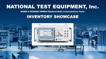 Rohde & Schwarz CMW500 Equipment Showcase - National Test Equipment