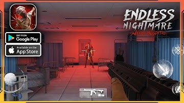 Endless Nightmare: Weird Hospital Gameplay Walkthrough (Android, iOS) - Part 1