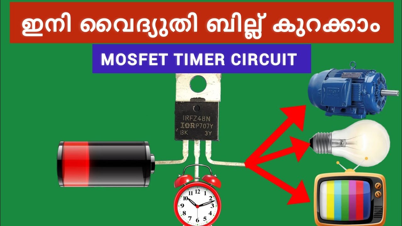mosfet timer circuit / electronics malayalam / basic electronics ...