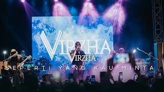 VIRZHA - SEPERTI YANG KAU MINTA LIVE