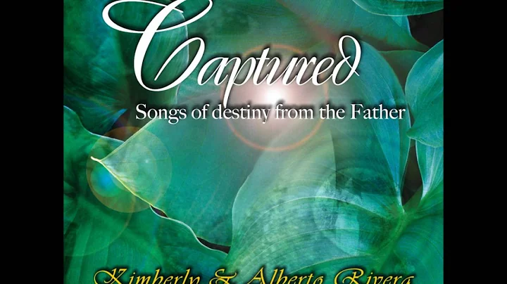 Kimberly and Alberto Rivera - Captured (Full Album...