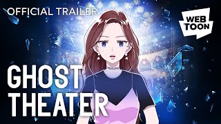 pic Ghost Theater Webtoon Read Online ghost theater official trailer webtoon