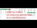 !METODO PAROLI (CUOTAS DE PROBABILIDAD ALTA) EN APUESTAS DEPORTIVAS...UTILIZANDO ESTADISTICA PROPIA¡