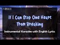 If I Can Stop One Heart From Breaking Robin Karaoke Instrumental English Lyrics Off Vocal If I Can Stop One Heart From Breaking Robin Karaoke Instrumental English Lyrics Off Vocal