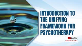 Details Introduction to The Unifying Framework for Psychotherapy News