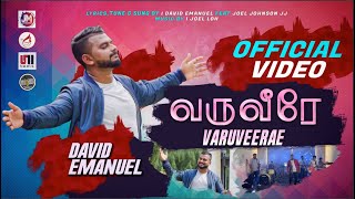 Varuveerae |David Emanuel |Joel Loh|Latest Worship Song|Official Music Video| 4K