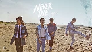 TRASH - NEVER DIE [專輯週年影片] NEVER DIE Album Anniversary