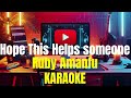 Hope This Help Someone by Ruby Amanfu KARAOKE