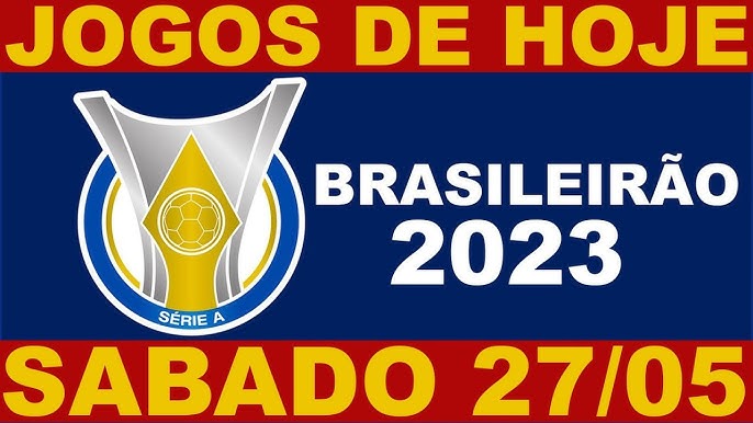 JOGOS DE HOJE - SABADO 26/08 - BRASILEIRÃO 2023 SERIE A 21ª RODADA - JOGOS  DO CAMPEONATO BRASILEIRO 