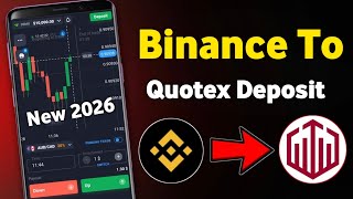 Binance Se Quotex Me Deposit Kaise Kare | Binance to Quotex Deposit 2026