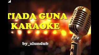 Karaoke lagu dangdut (Tiada Guna)
