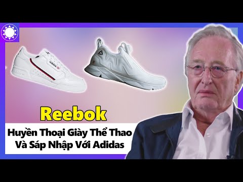 Video Reebok - Huyền Thoại Giày Thể Thao Và Thương Vụ Sáp... - youtube