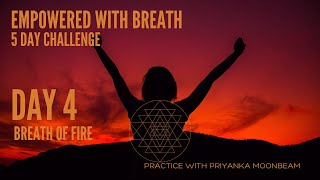 Day 4 Empowered with Breath- 