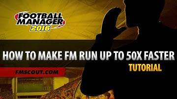 How To Make Football Manager 2016 Up To 50x Faster - Football Manager 2016 Tutorial