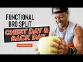 Functional body part splits chest and back day